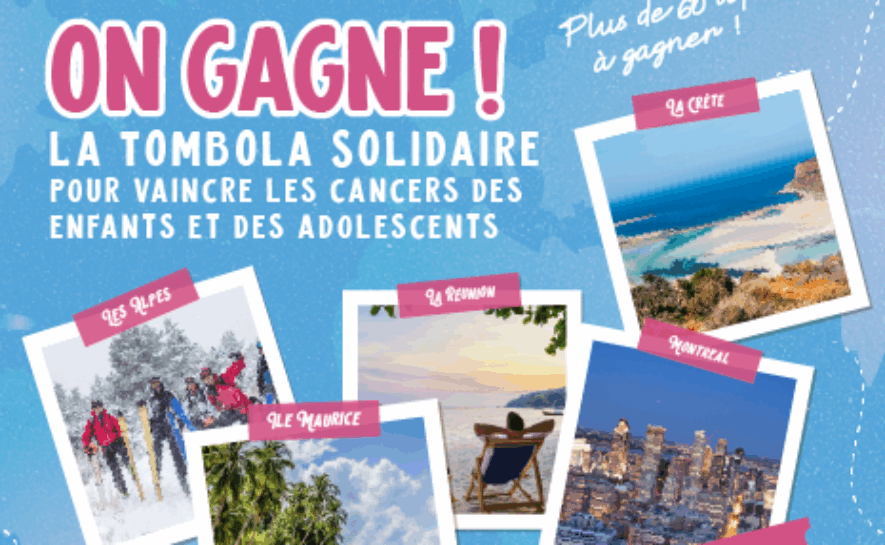 Participez à la 3e édition de la tombola solidaire « Imagine… on gagne ! » et offrez un avenir sans cancer aux enfants