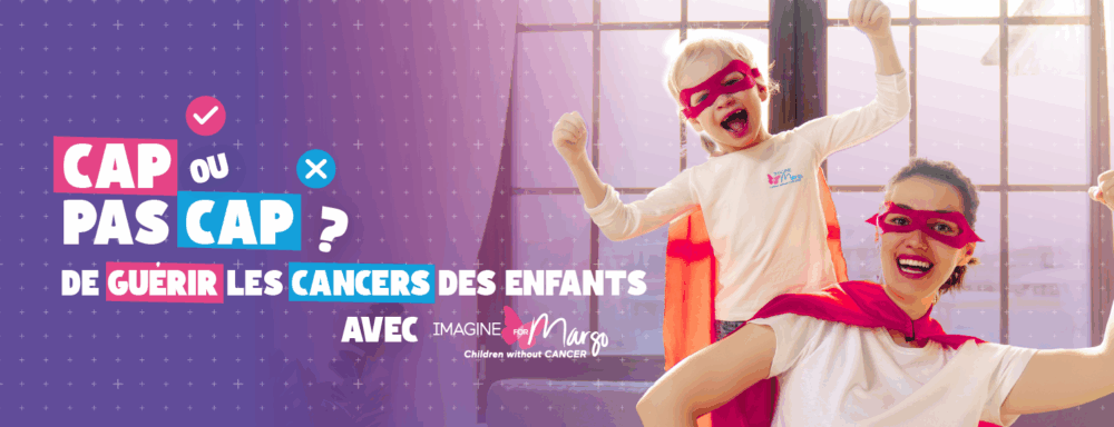 Cap ou pas Cap - Imagine for Margo x Le Pot Commun
