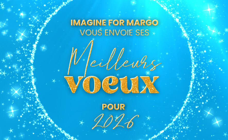 Imagine for Margo : perspectives 2026, une année anniversaire pour accélérer la lutte contre les cancers pédiatriques