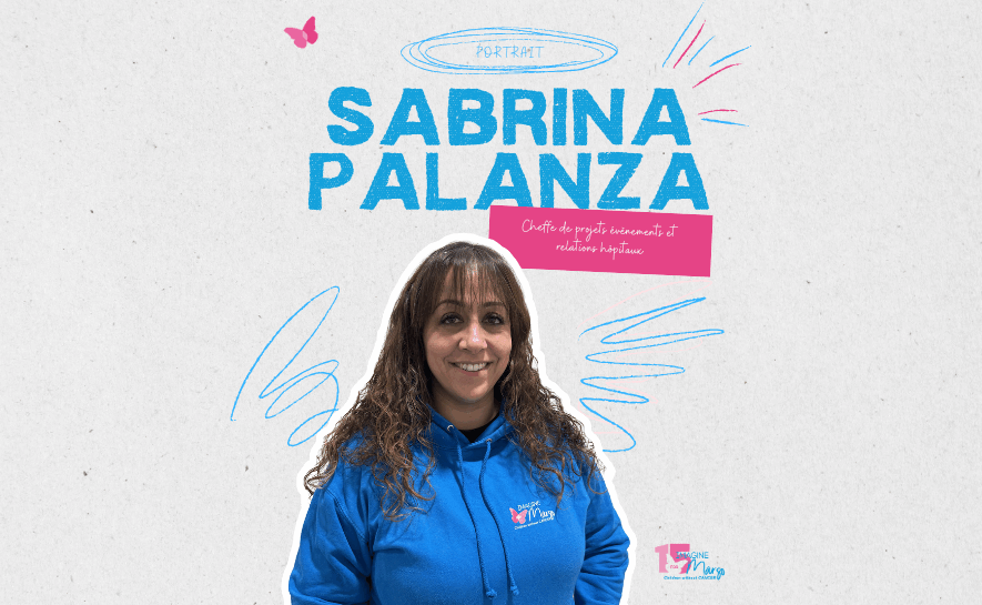 À la rencontre de Sabrina Palanza, cheffe de projets évènements et relations hôpitaux