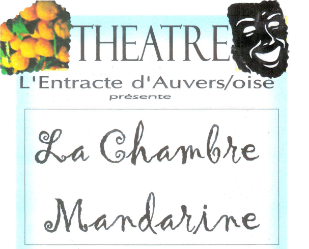 Grand succès pour la pièce de théâtre « La chambre mandarine » – Lions Club d’Auvers-sur-Oise  (95)